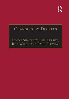 Changing by Degrees: The Potential Impacts of Climate Change in the East Midlands - Shackley, Simon, and Kersey, Jim, and Fleming, Paul