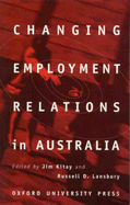 Changing Employment Relations in Australia