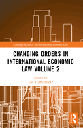 Changing Orders in International Economic Law Volume 2: A Japanese Perspective