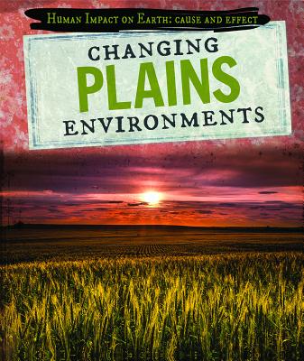 Changing Plains Environments - Idzikowski, Lisa