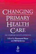 Changing Primary Health Care: The Teamcare Valleys Experience - Bryar, R, and Bytheway, B