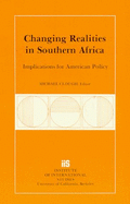 Changing Realities in Southern Africa: Implications for American Policy - Clough, Michael