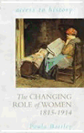 Changing Role/ Women 1815-1914 (Ah)