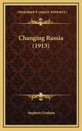 Changing Russia (1913)