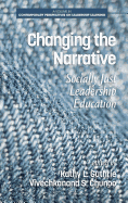 Changing the Narrative: Socially Just Leadership Education