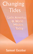 Changing Tides: Latin America and World Mission Today