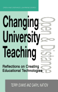 Changing University Teaching: Reflections on Creating Educational Technologies