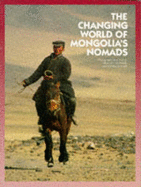 Changing World of Mongolia's Nomads