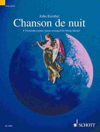Chanson de Nuit (Night Song): 8 Twentieth-Century Pieces Arranged for String Quartet