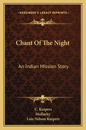 Chant of the Night: An Indian Mission Story
