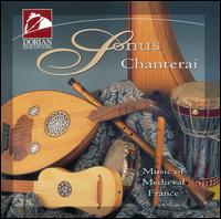 Chanterai: Music of Medieval France - Sonus