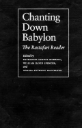 Chanting Dowm Babylon: The Rastafari Reader - Murrell, N Samuel (Editor), and McFarlane, Adrian Anthony (Editor), and Murell, N Samuel (Editor)