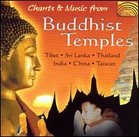 Chants and Music from Buddhist Temples - Various Artists