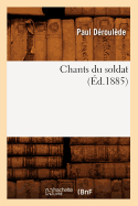 Chants Du Soldat (d.1885)