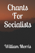 Chants For Socialists