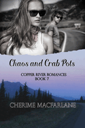 Chaos and Crab Pots