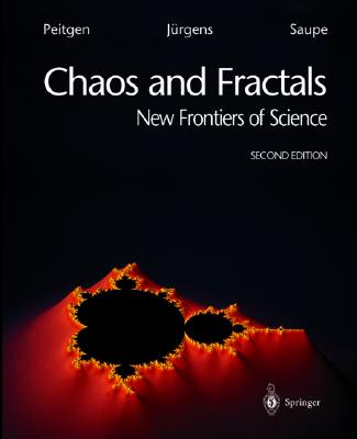 Chaos and Fractals: New Frontiers of Science - Peitgen, Heinz-Otto, and Jurgens, Hartmut, and Saupe, Dietmar