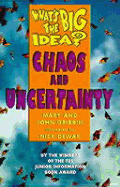Chaos and Uncertainty