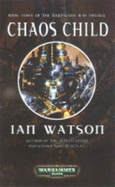 Chaos Child - Watson, Ian