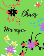 Chaos Manager: Chaos Manager Notebook, Funny Office Humor, Mom Notebook, Funny Mom Gift, Lady Boss Notebook, Chaos Coordinator Gift