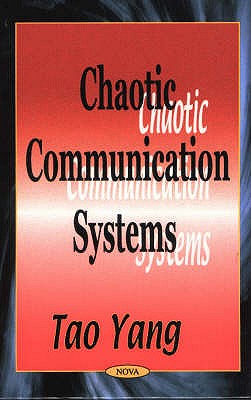 Chaotic Communication Systems - Yang, Tao