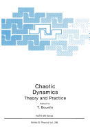 Chaotic Dynamics: Theory and Practice