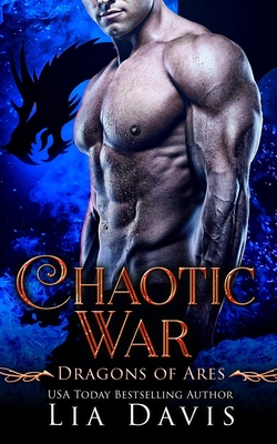 Chaotic War - Davis, Lia