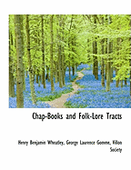 Chap-Books and Folk-Lore Tracts