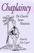 Chaplaincy - Legood, Giles (Editor)