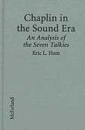 Chaplin in the Sound Era: An Analysis of the Sevent Alkies