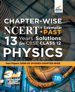 Chapter-wise NCERT + Exemplar + PAST 13 Years Solutions for CBSE Class 12 Physics 7th Edition