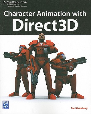 Character Animation with Direct3D - Granberg, Carl