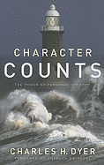 Character Counts: The Power of Personal Integrity