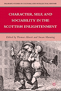 Character, Self, and Sociability in the Scottish Enlightenment