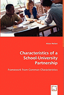 Characteristics of a School-University Partnership