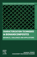 Characterization Techniques in Bionanocomposites: Advances, Challenges, and Applications