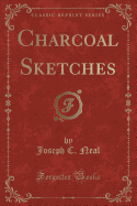 Charcoal Sketches (Classic Reprint)