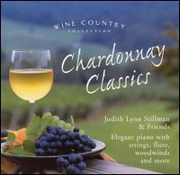 Chardonnay Classics - Judith Lynn Stillman