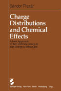 Charge Distributions and Chemical Effects: A New Approach to the Electronic Structure and Energy of Molecules