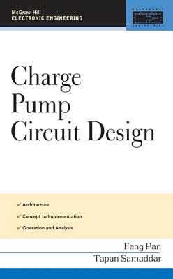 Charge Pump Circuit Design - Pan, Feng, and Samaddar, Tapan