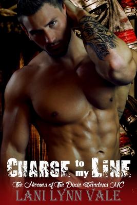 Charge To My Line - Vale, Lani Lynn