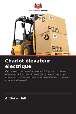 Chariot lvateur lectrique - Hall, Andrew