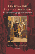 Charisma and Religious Authority: Jewish, Christian, and Muslim Preaching, 1200-1500