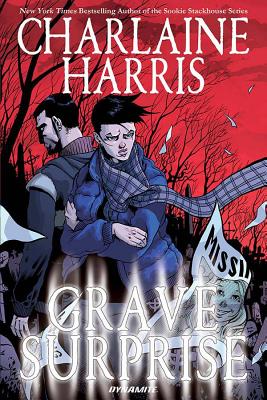 Charlaine Harris' Grave Surprise - Harris, Charlaine, and McGraw, Royal, and Kyriazis, Ilias (Artist)