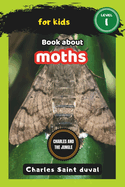 Charles and the Jungle: Book about moths for Kids