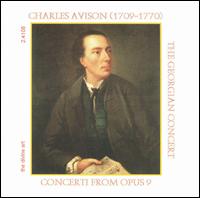 Charles Avison: Concerti from Opus 9 - Georgian Concert