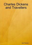 Charles Dickens and Travellers