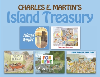 Charles E. Martin's Island Treasury - Martin, Charles E, and Martin, Christian (Introduction by)