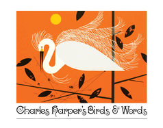 Charles Harper's Birds and Words: Anniversary Edition