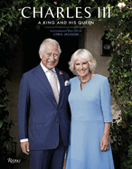 Charles III: A King and His Queen